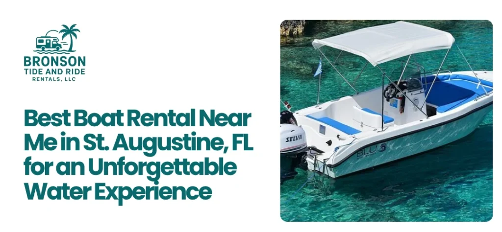 Boat Rental Near Me in St. Augustine, FL