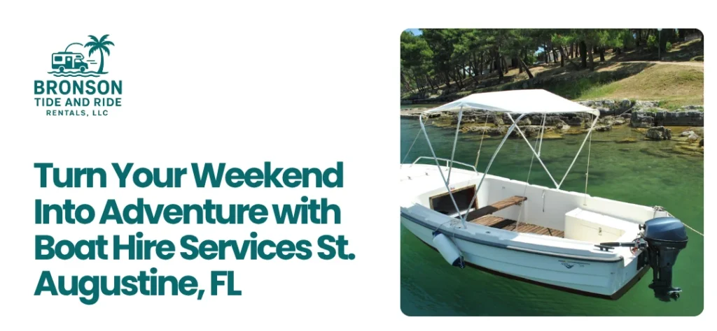 Boat Hire Services St. Augustine, FL