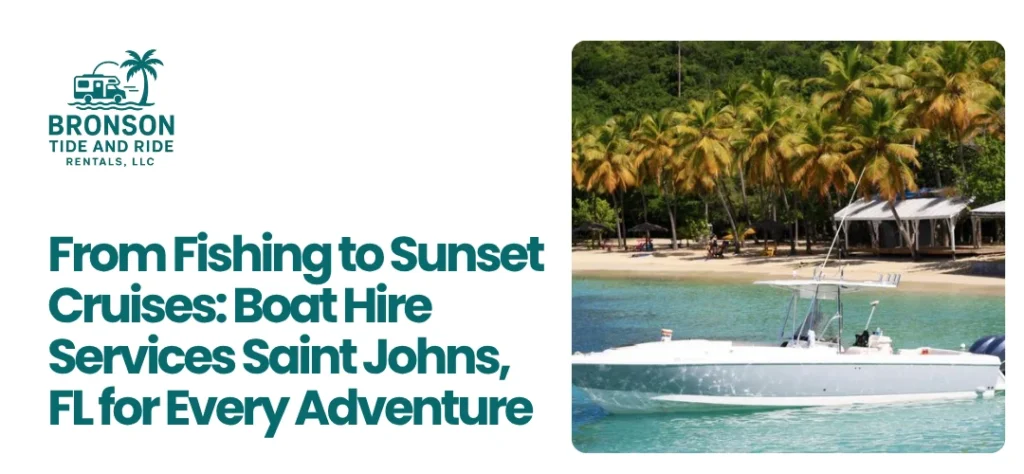 Boat Hire Services Saint Johns, FL